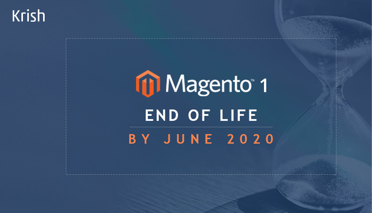 Magento-1-End-of-Life-by-June-2020.-What-Are-Your-Options