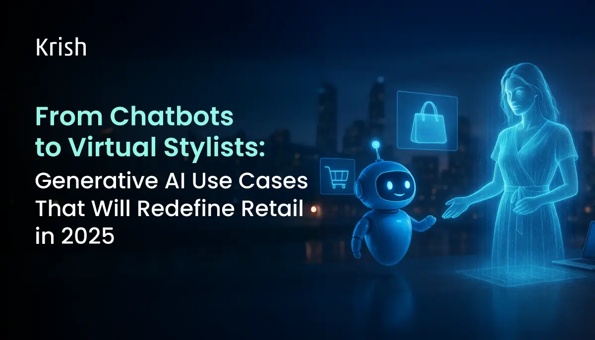 From-Chatbots-to-Virtual-Stylists-Generative-AI-Use-Cases-That-Will-Redefine-Retail-in-2025
