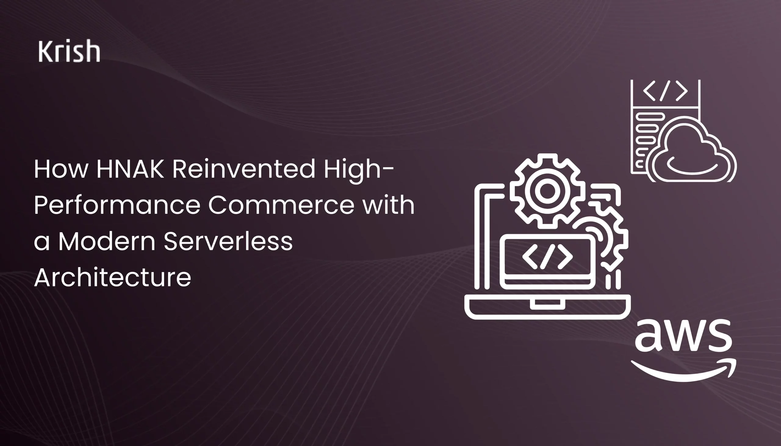 HNAK AWS Blog