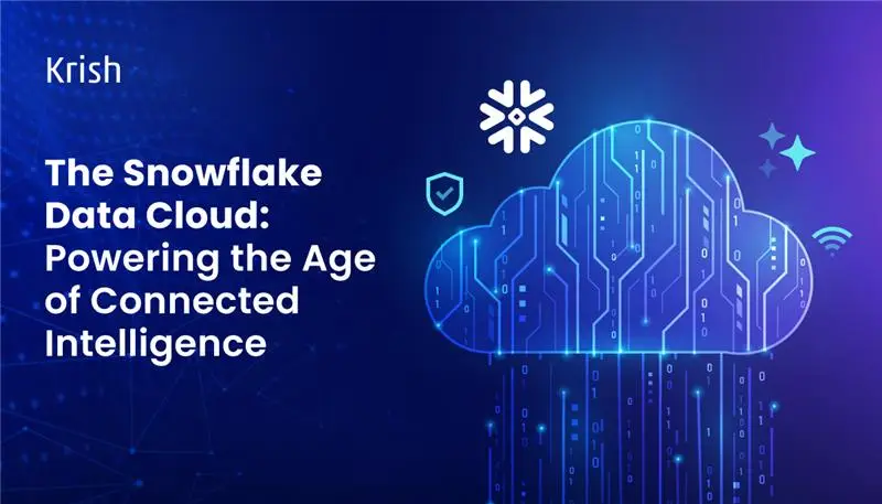 The-Snowflake-Data-Cloud-Powering-the-Age-of-Connected-Intelligence