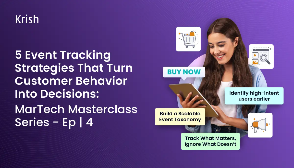 Event-Tracking-Strategies-That-Turn-Customer-Behavior-Into-Decisions-MarTech-Masterclass-Series-Ep-04