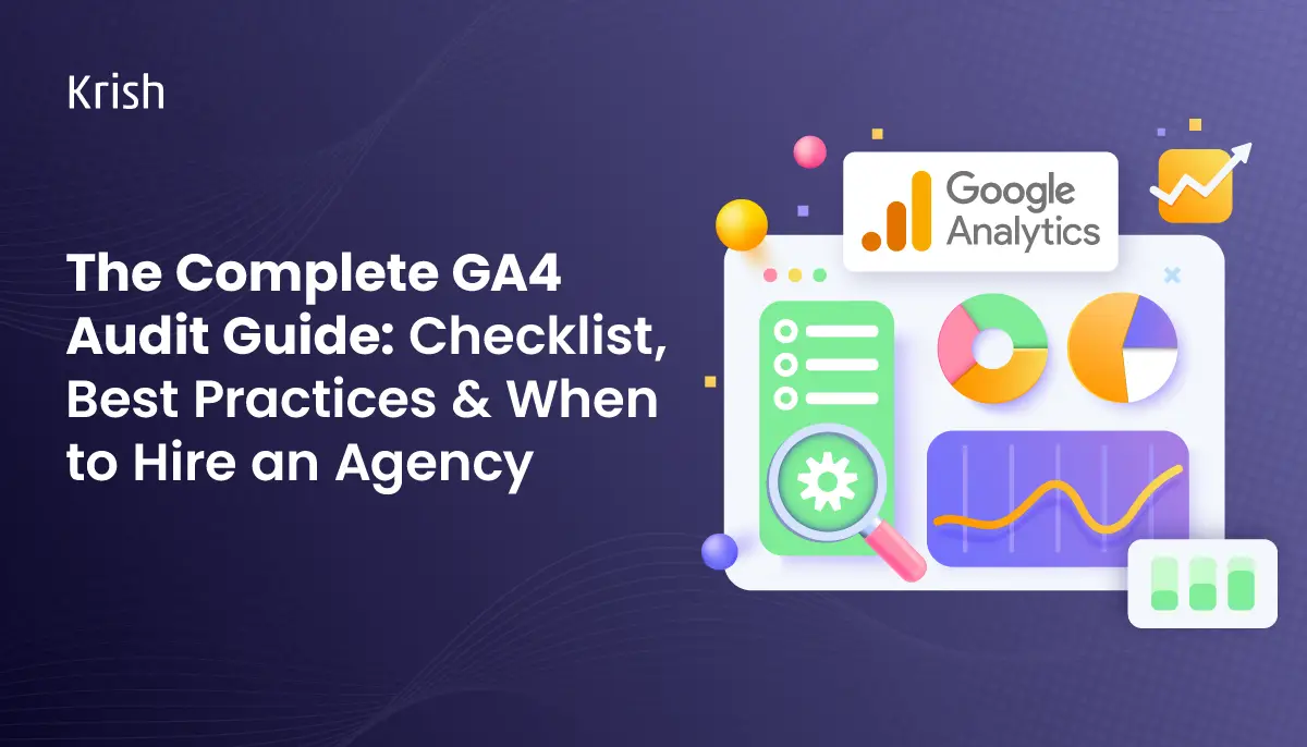 The-Complete-GA4-Audit-Guide-Checklist-Best-Practices-&-When-to-Hire-an-Agency