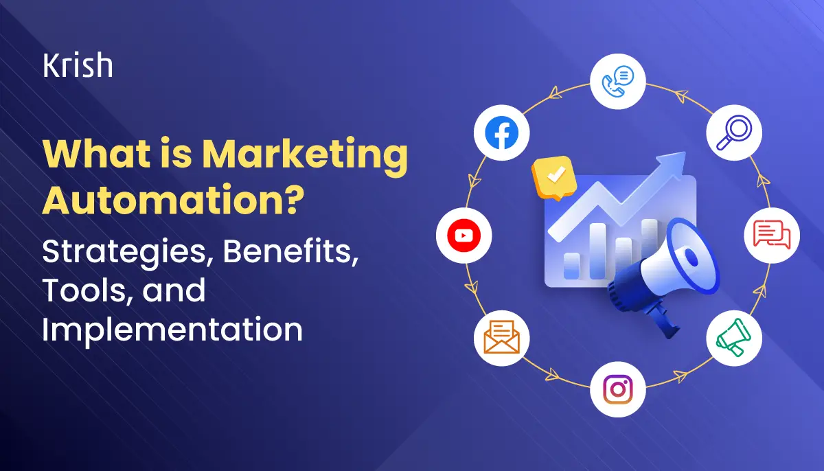 What is Marketing Automation Strategies Benefits Tools and Implementation